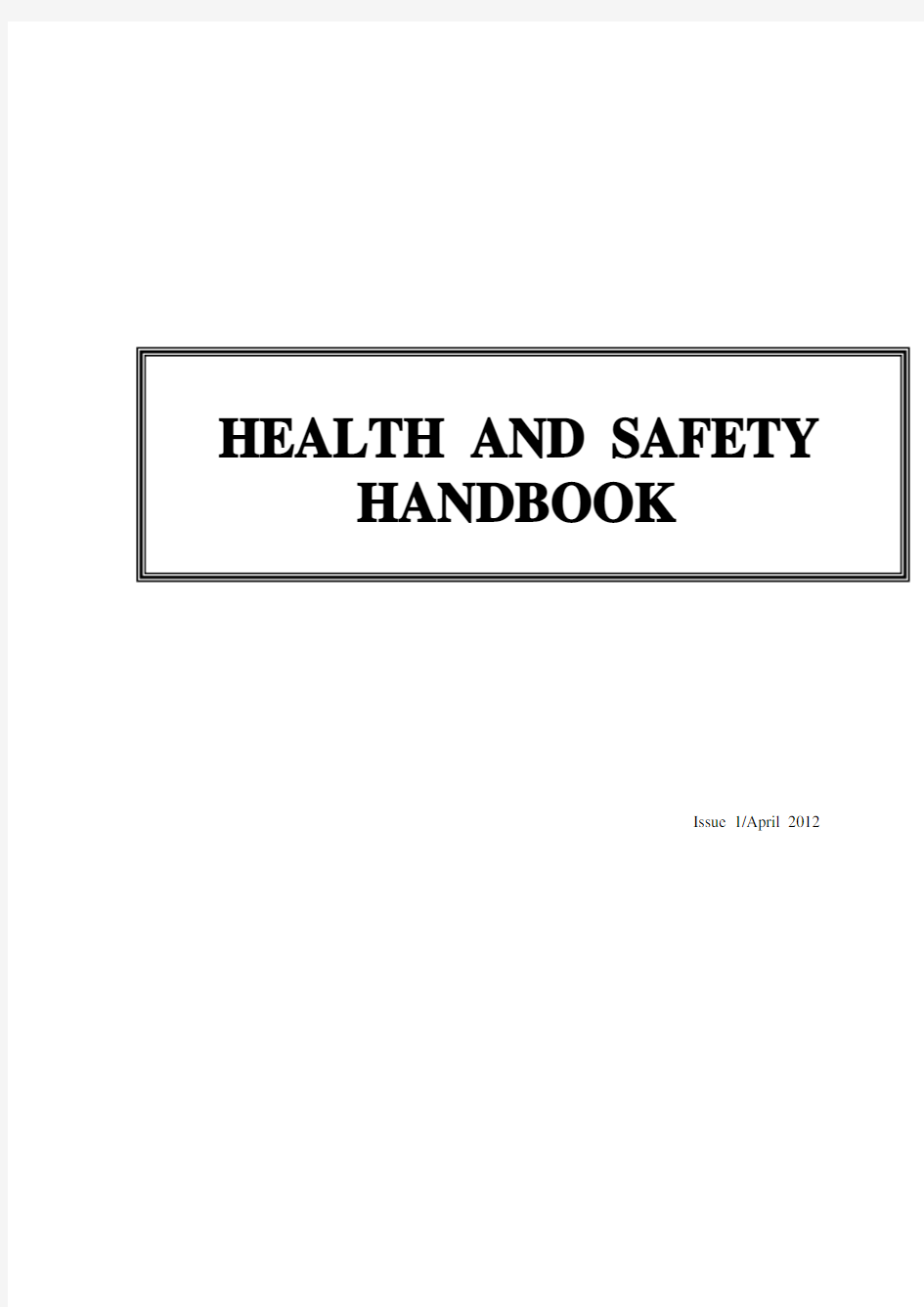 HEALTH AND SAFETY HANDBOOK   健康与安全手册英文版
