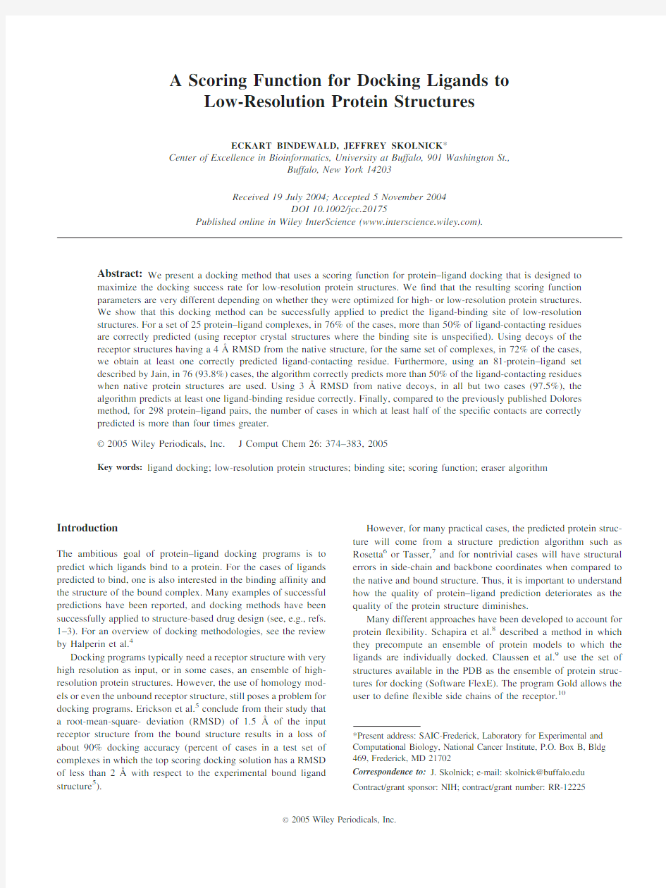 Introduction A Scoring Function for Docking Ligands to Low-Resolution Protein Structures