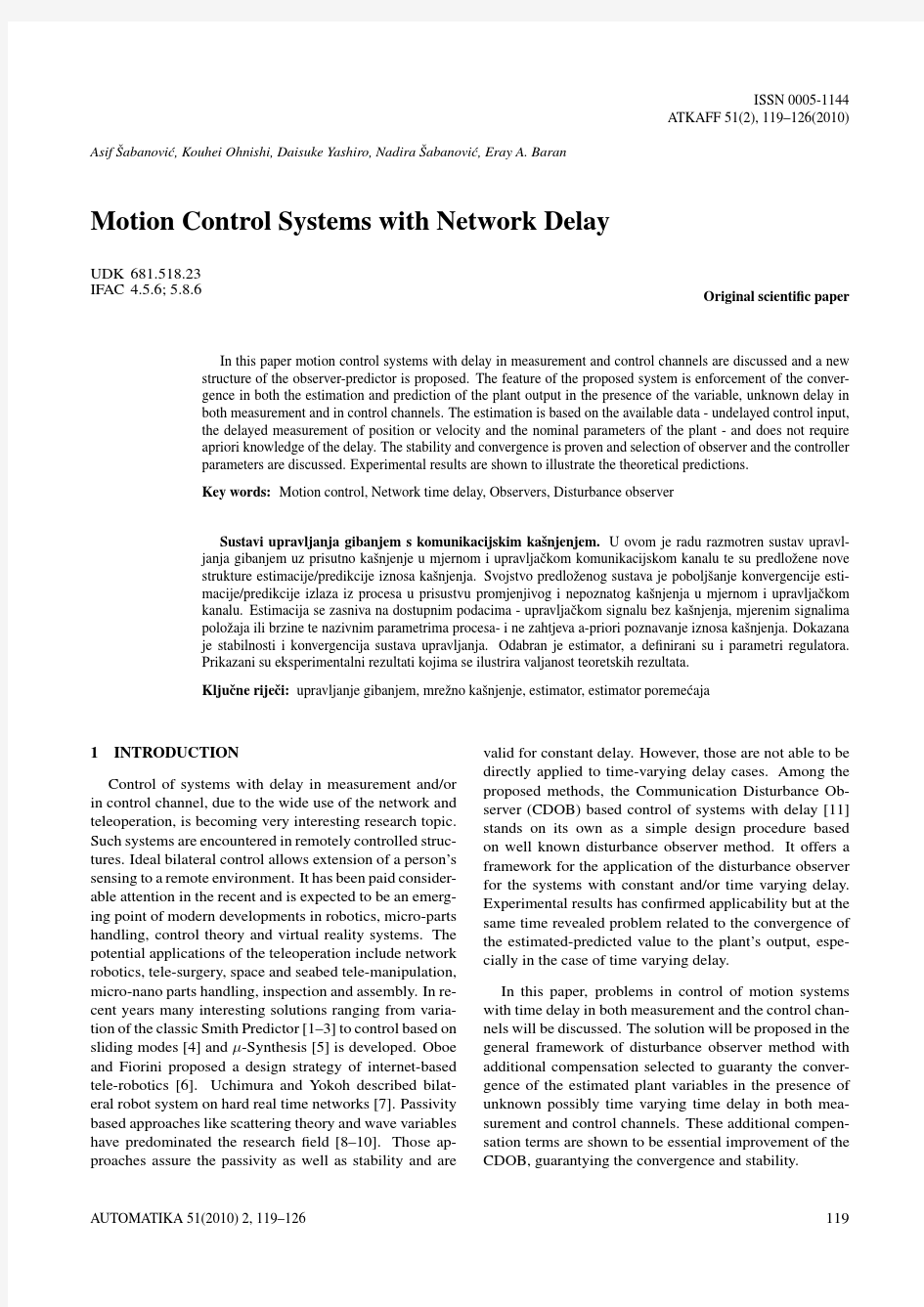 Motion Control Systems With Network Delay