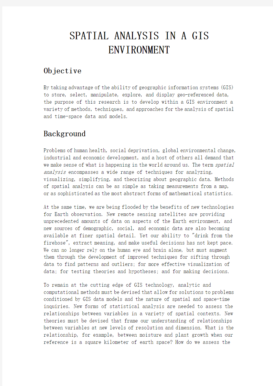 SPATIAL ANALYSIS IN A GIS ENVIRONMENT