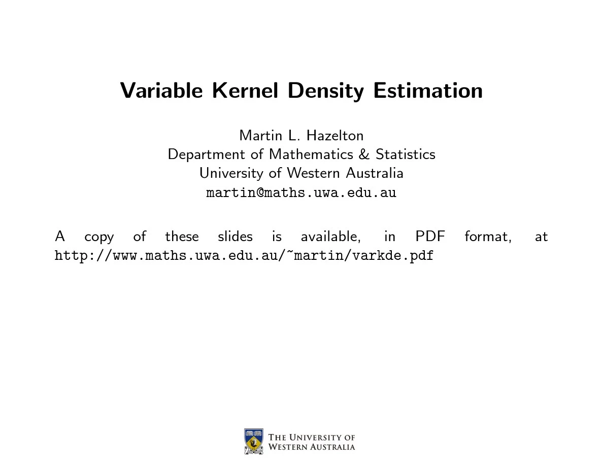 Variable Kernel Methods