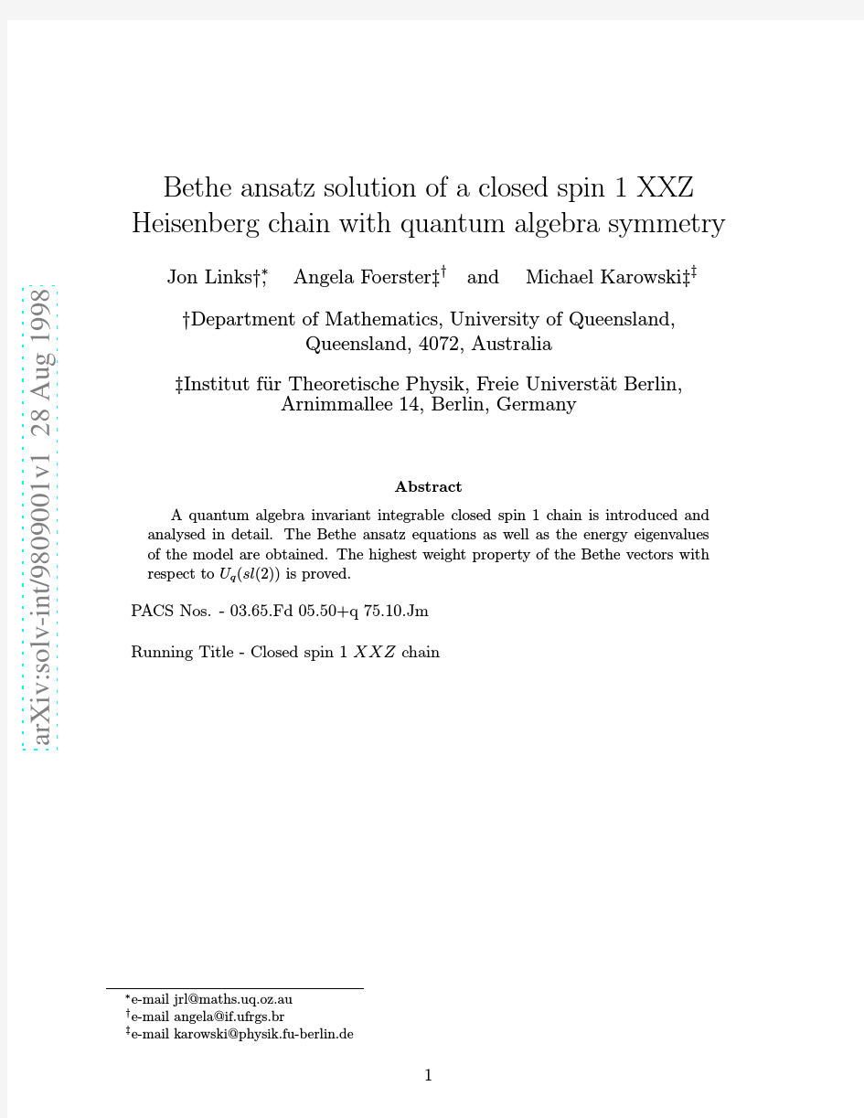 Bethe ansatz solution of a closed spin 1 XXZ Heisenberg chain with quantum algebra symmetry