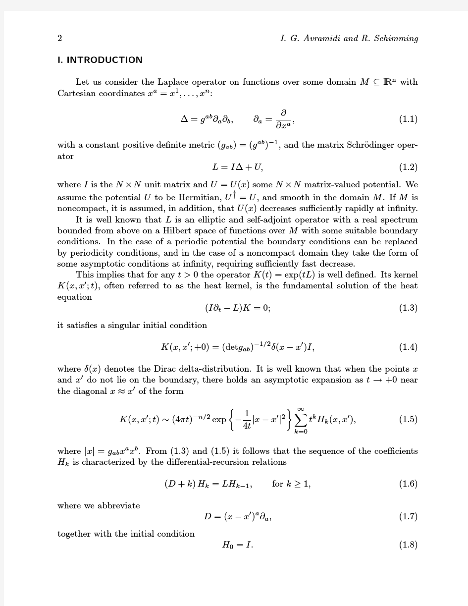 The Heat Kernel Coefficients to the Matrix Schrodinger Operator