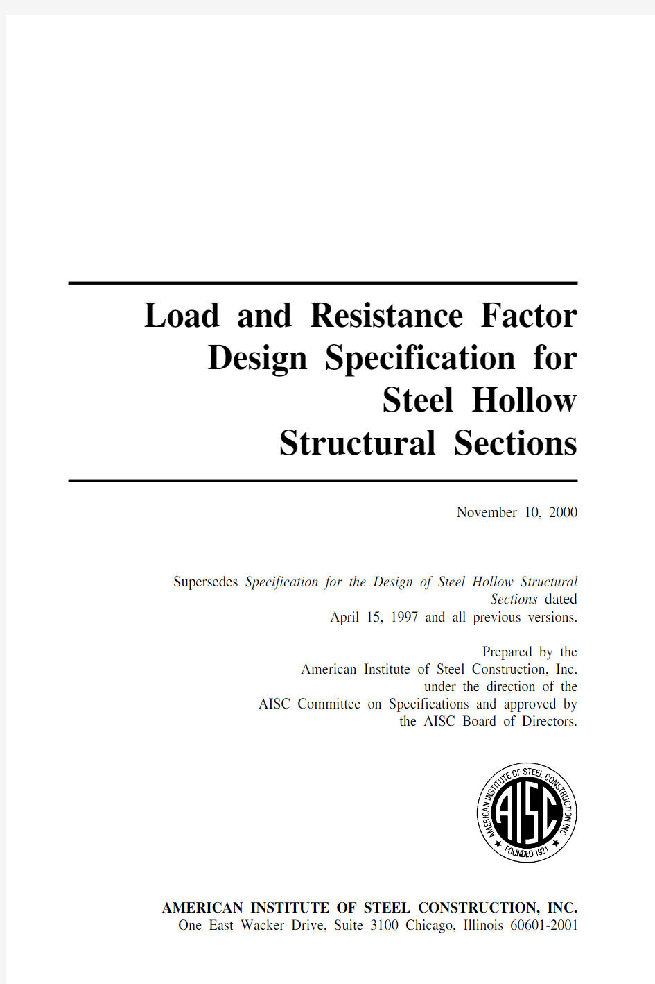 Specification for the Design of Steel Hollow Structural Sections, November 10, 2000