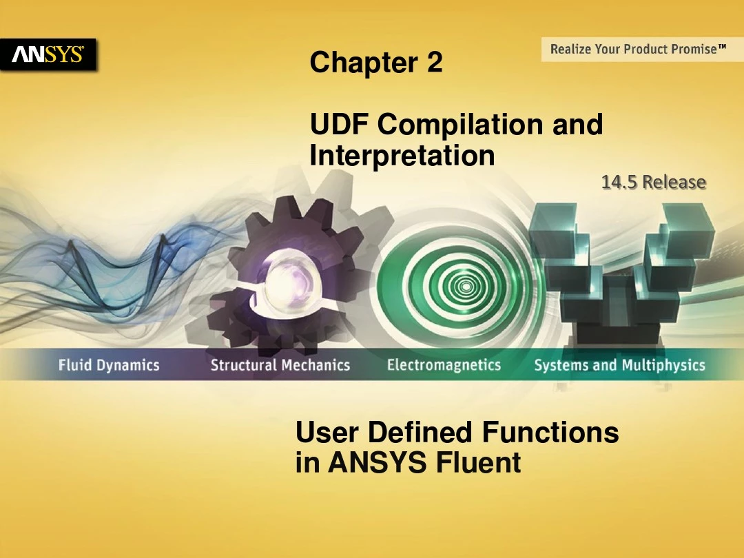 Fluent_UDF_14.5_L02_Compilation