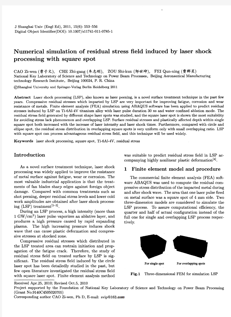 Numerical simulation of residual stress field induced by laser shock processing with square spot