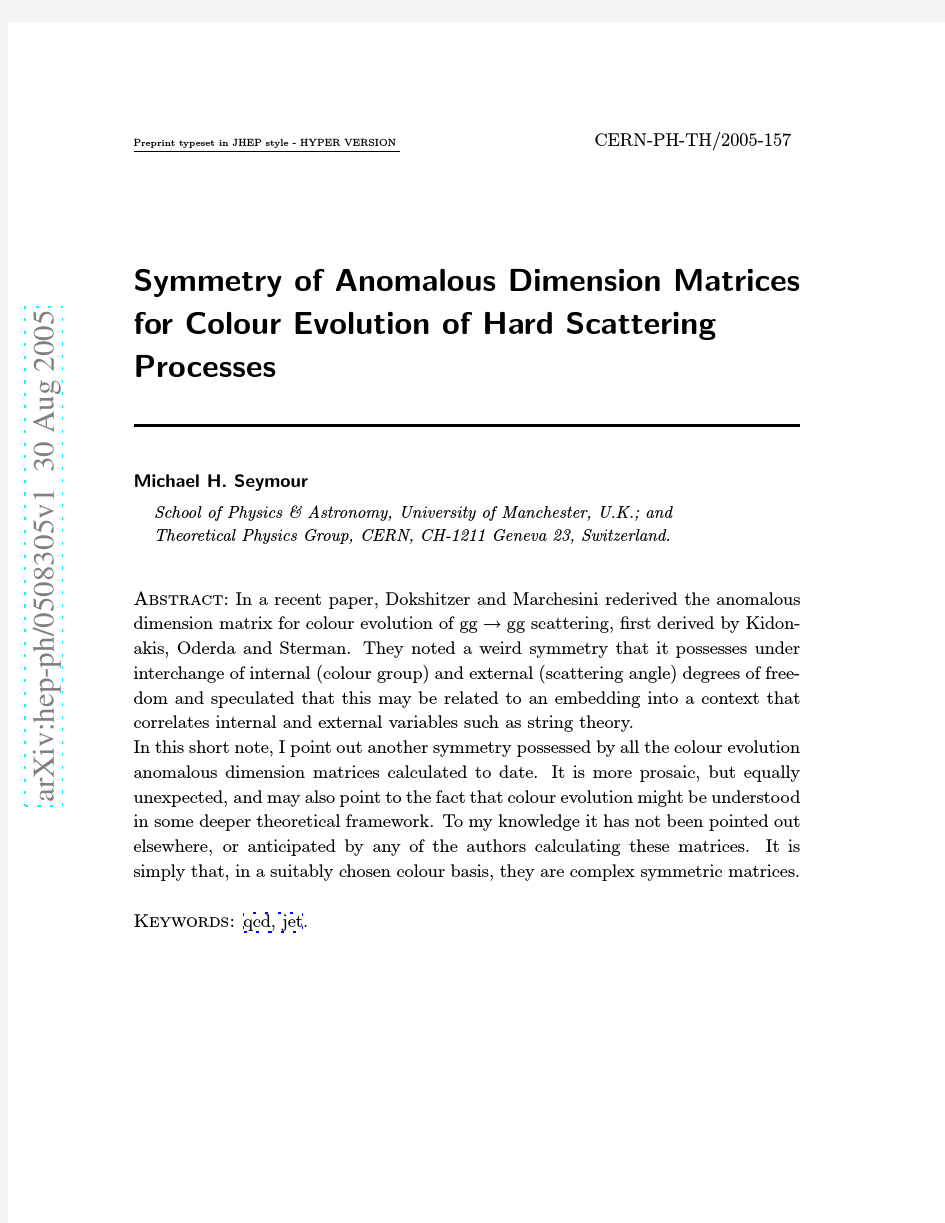 Symmetry of Anomalous Dimension Matrices for Colour Evolution of Hard Scattering Processes