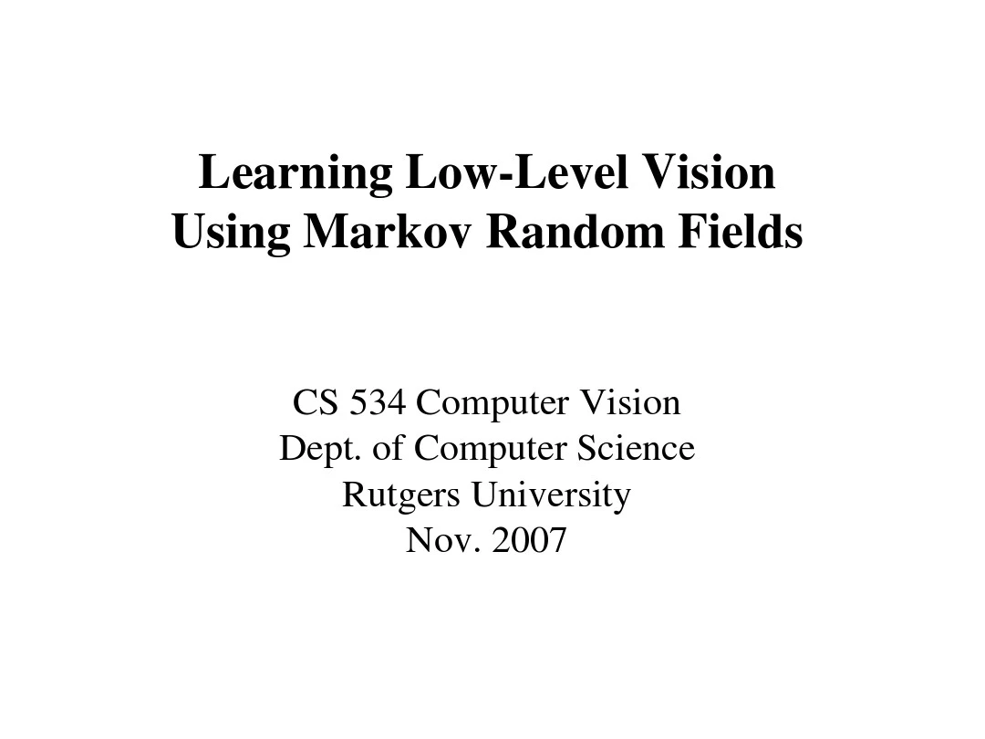 Lecure 1 - Learning Low-Level Vision Using MRFs