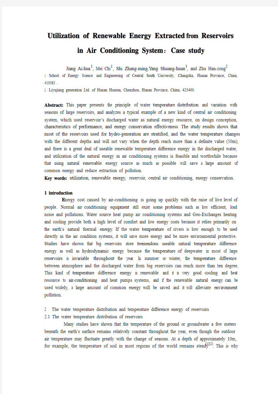 Utilization of Renewable Energy Extracted from Reservoirs in Air Conditioning System：Case study