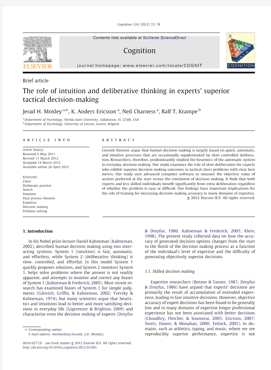 The role of intuition and deliberative thinking in experts’ superior tactical decision-making