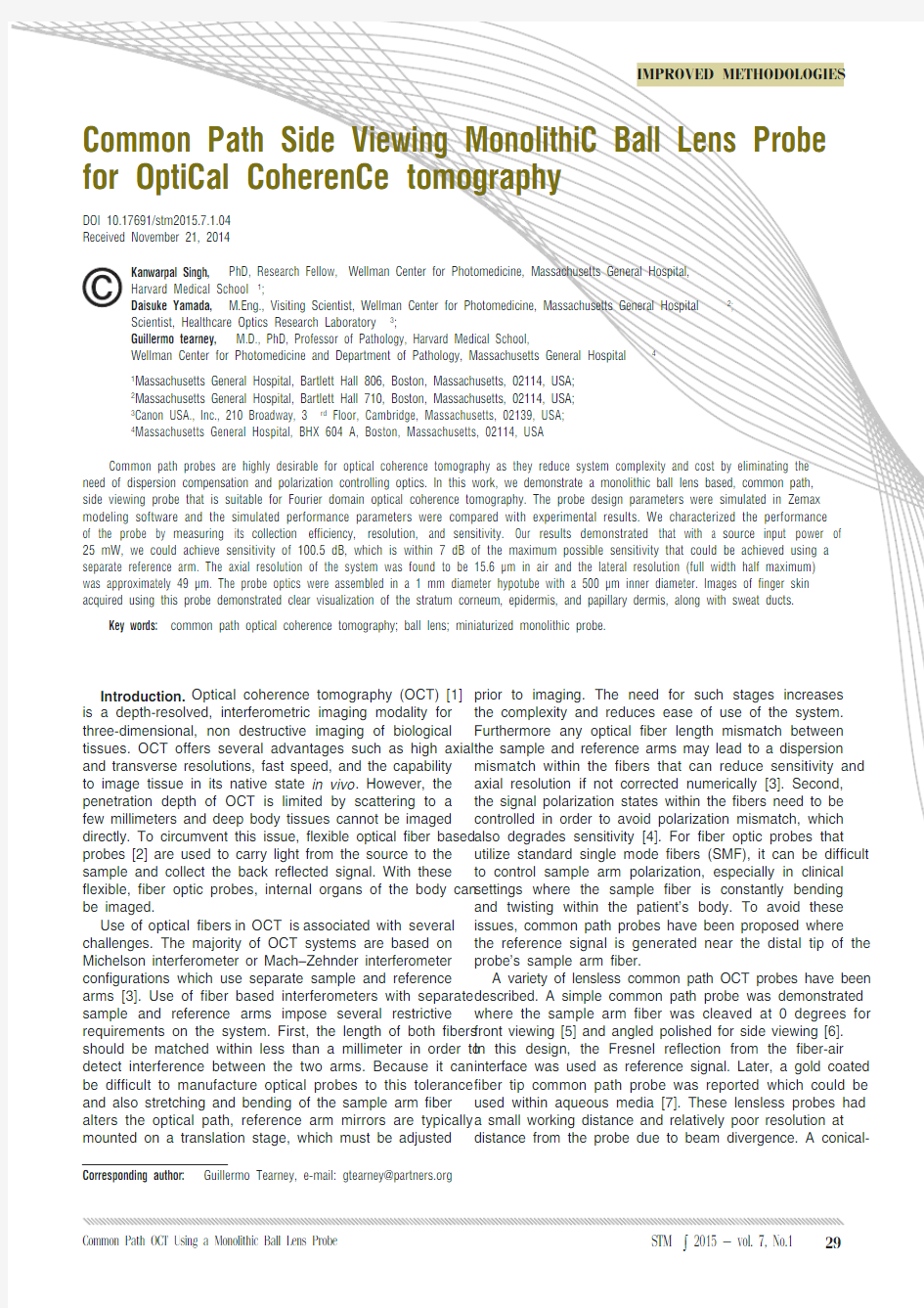 Common Path Side Viewing Monolithic Ball Lens Probe for Optical Coherence Tomography