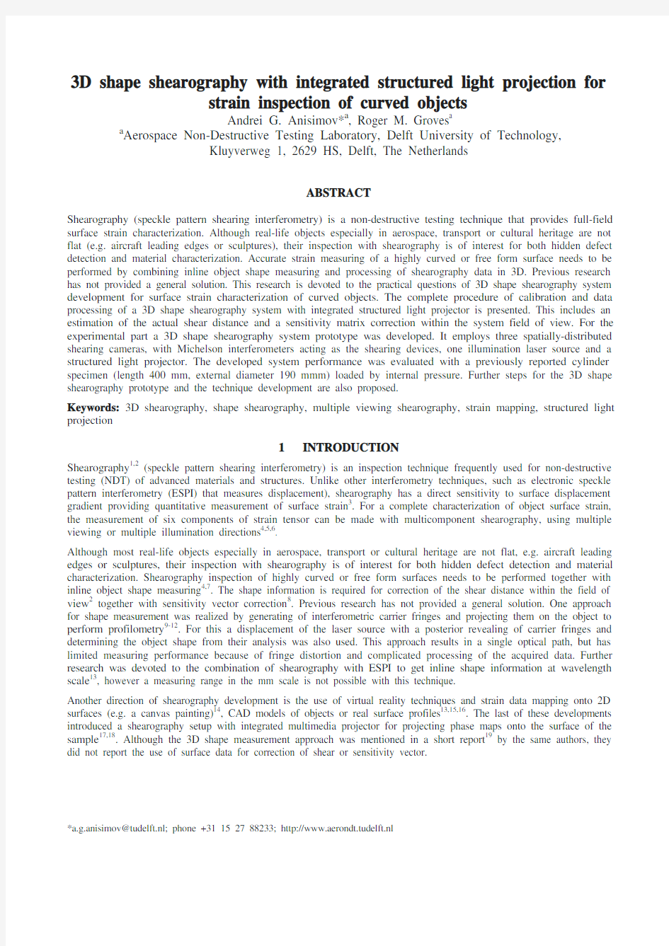 Optical metrology. 3D shape shearography