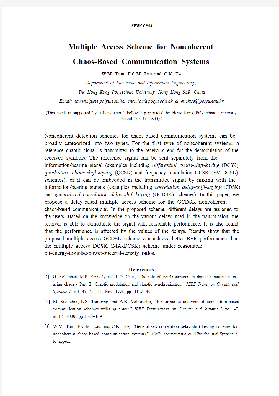 APWCCS04 Multiple Access Scheme for Noncoherent Chaos-Based Communication Systems