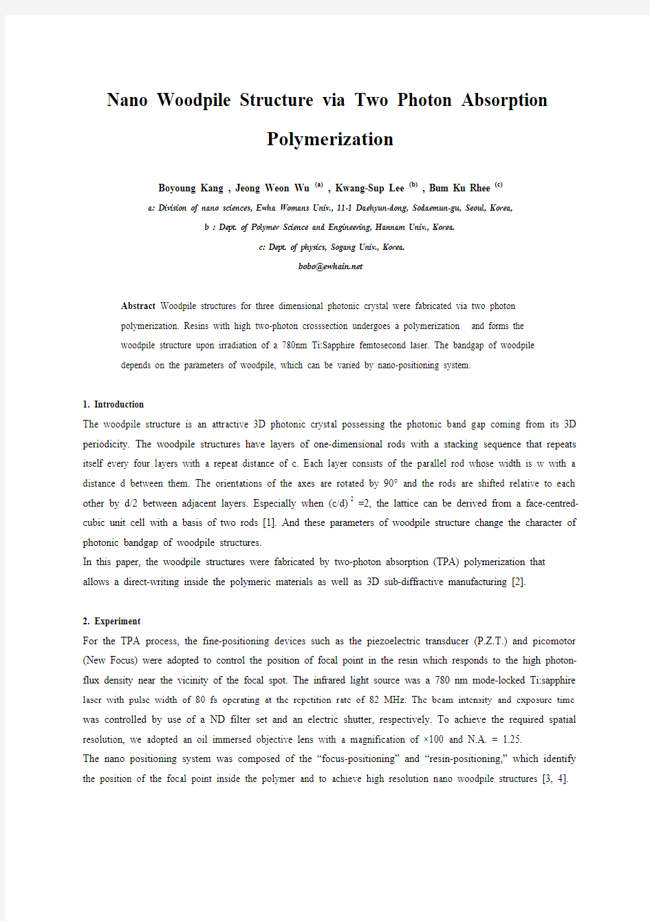 Nano Woodpile Structure via Two Photon Absorption Polymerization