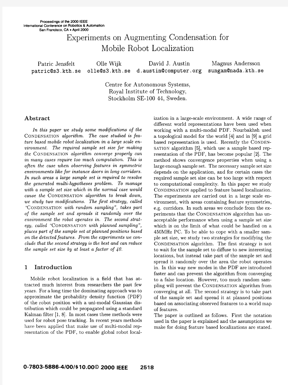 Experiments on augmenting condensation for mobile robot localization