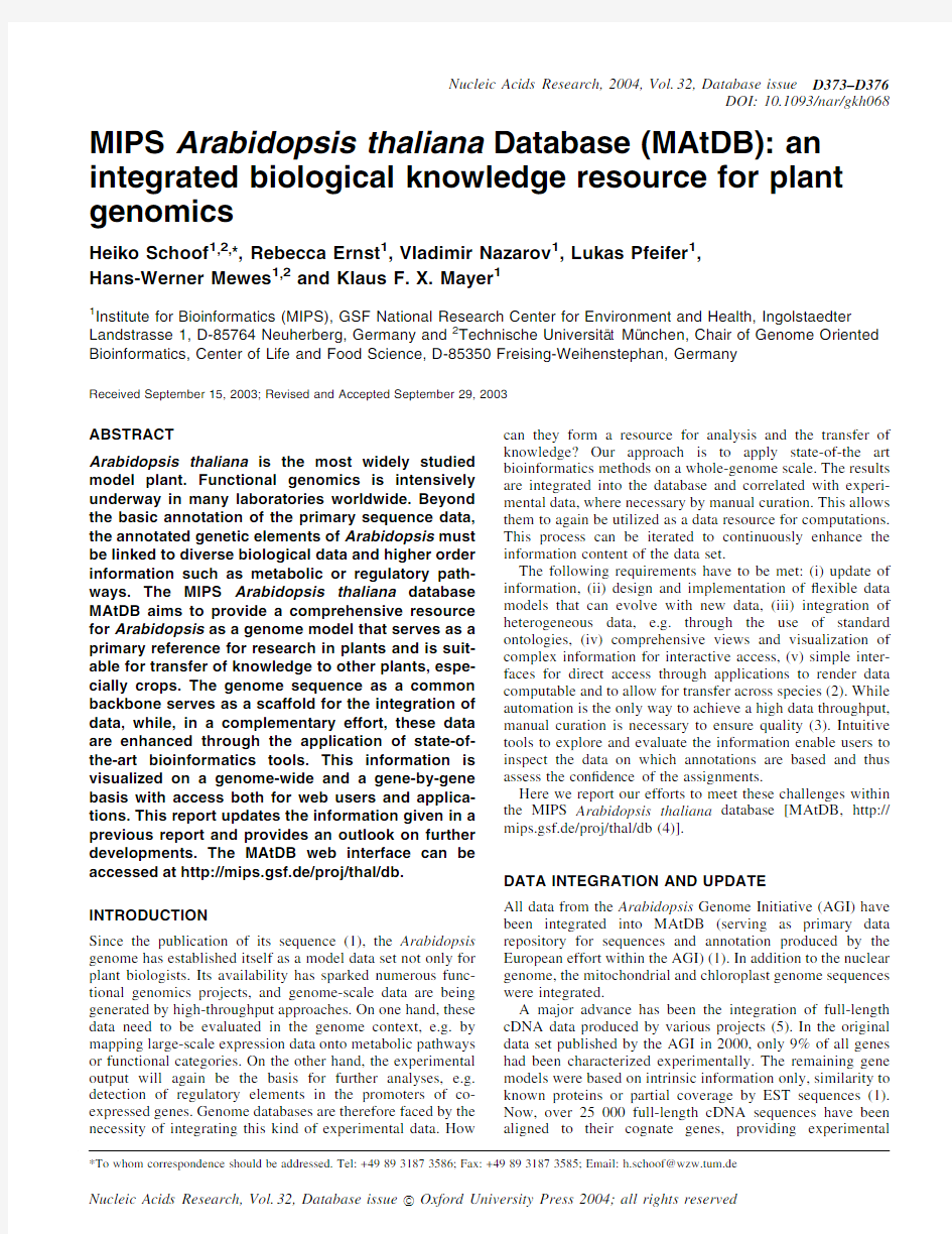 MIPS Arabidopsis thaliana database (MAtDB) an integrated biological knowledge resource base