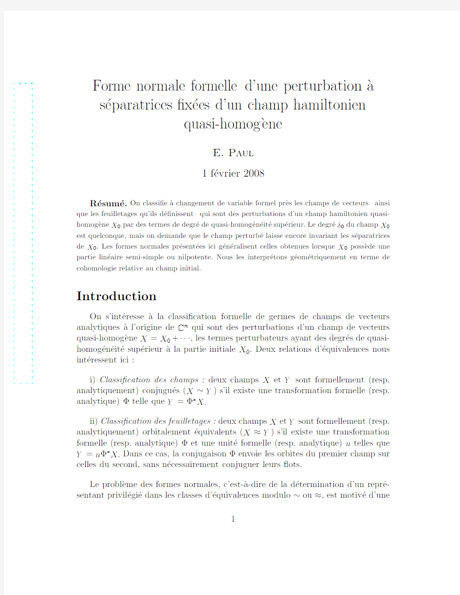 Forme normale formelle d'une perturbation `a s'eparatrices fix'ees d'un champ hamiltonien q