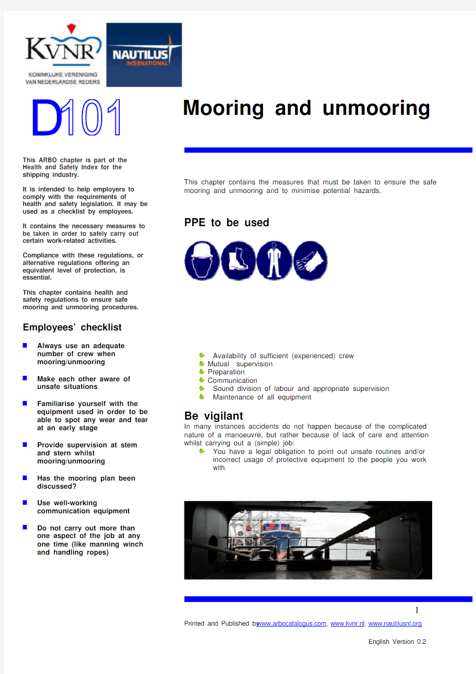 Mooring and unmooring