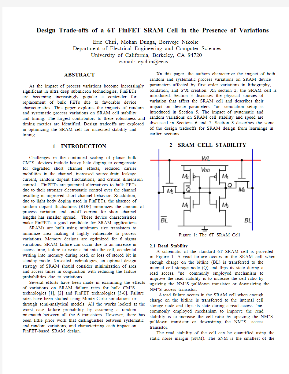 Design Trade-offs of a 6T FinFET SRAM Cell in the Presence of Variations