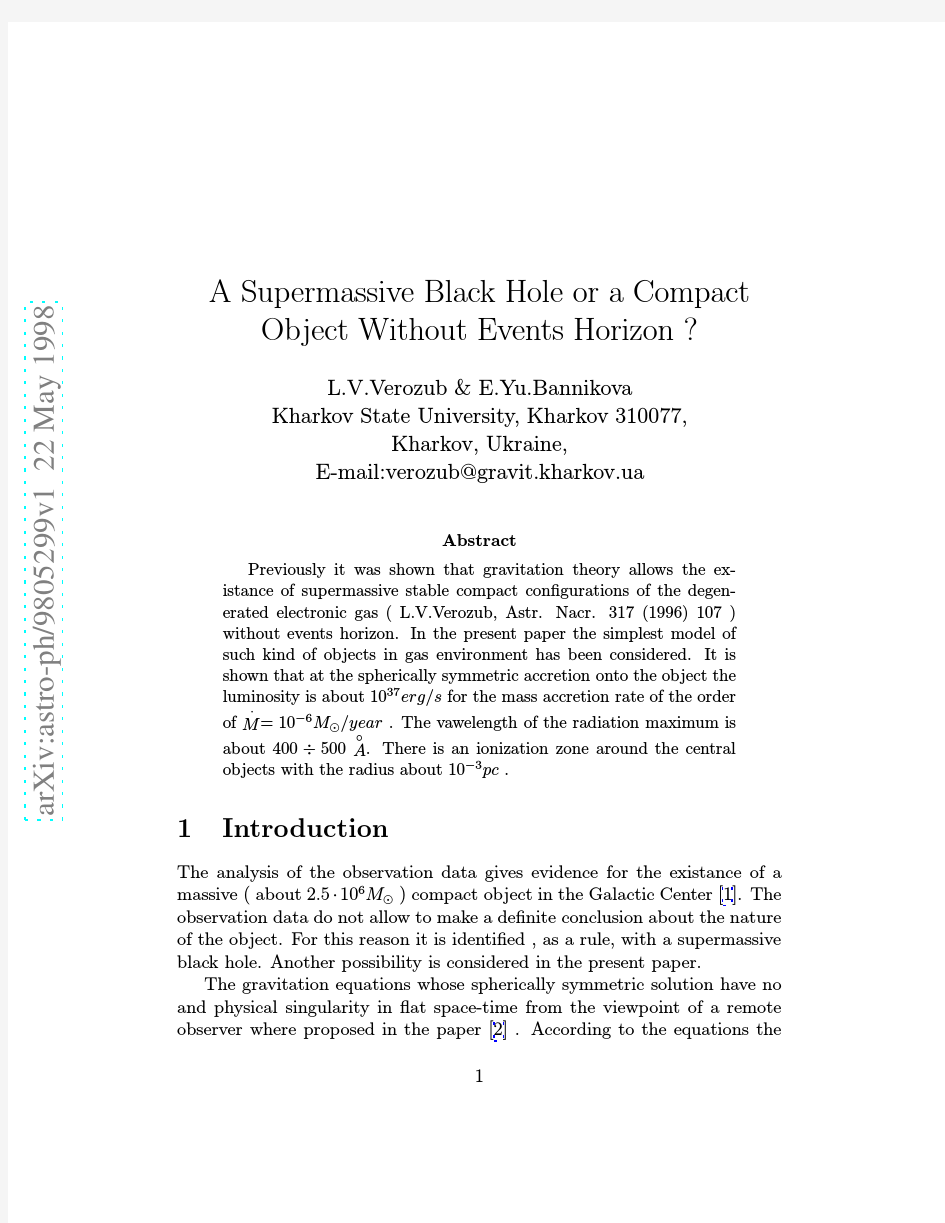 A Supermassive Black Hole or a Compact Object Without Events Horizon