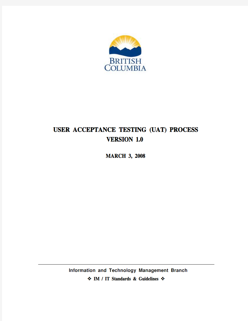 USER ACCEPTANCE TESTING (UAT) PROCESS by 英属哥伦比亚(加拿大)政府