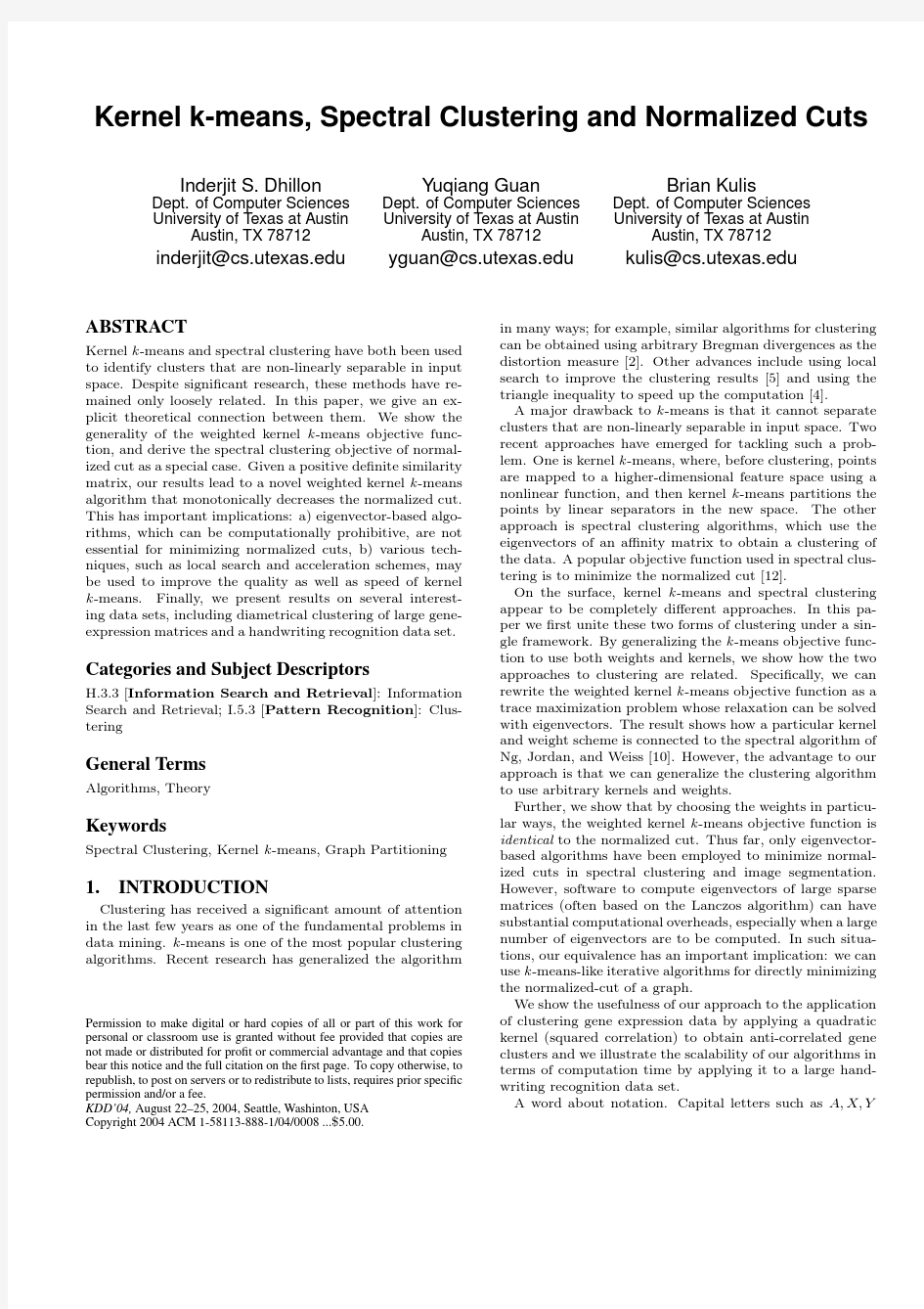 Kernelk-means spectral clustering and normalized cuts