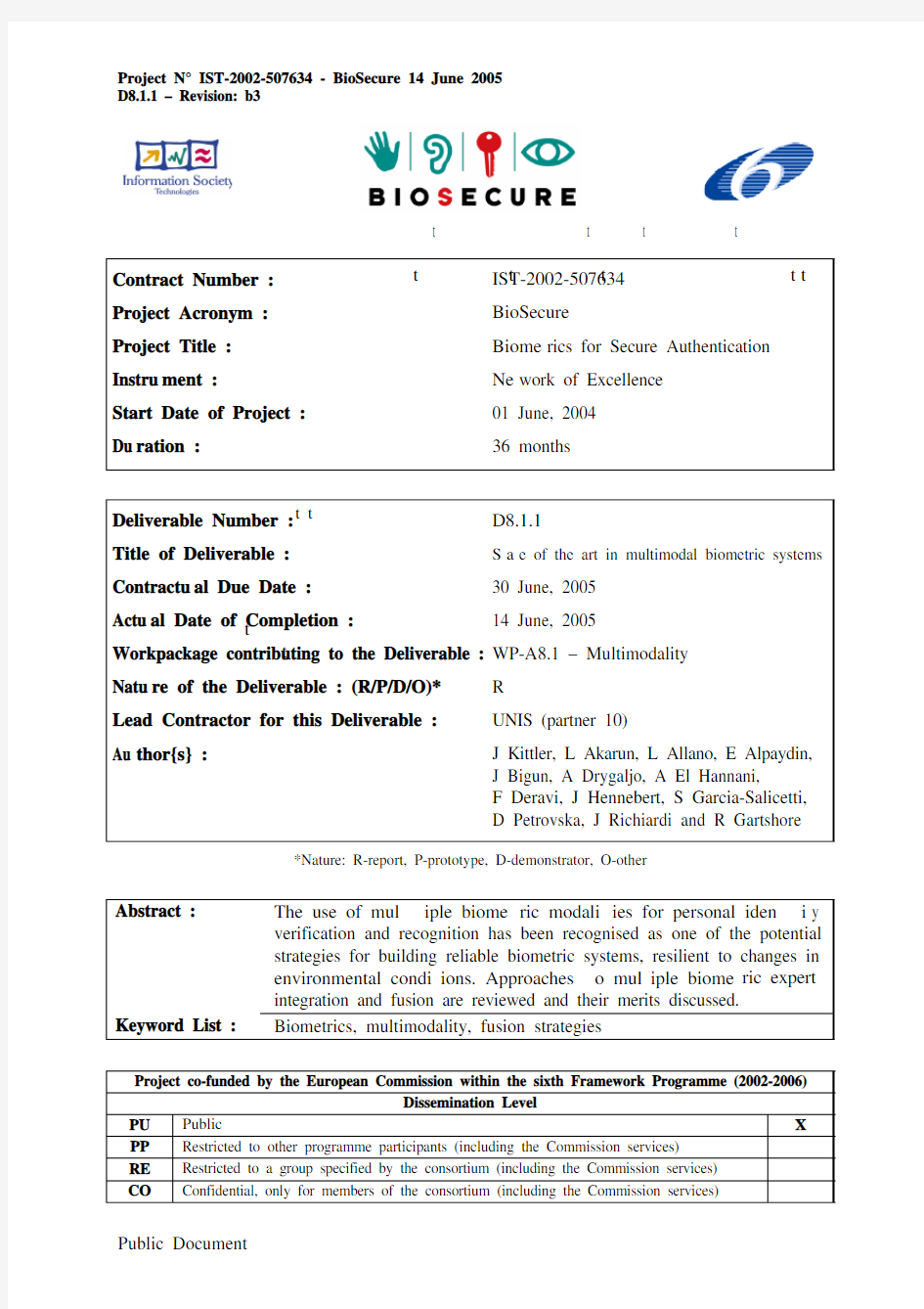 Workpackage contributing to the Deliverable WP-A8.1 – Multimodality Nature of the Delivera