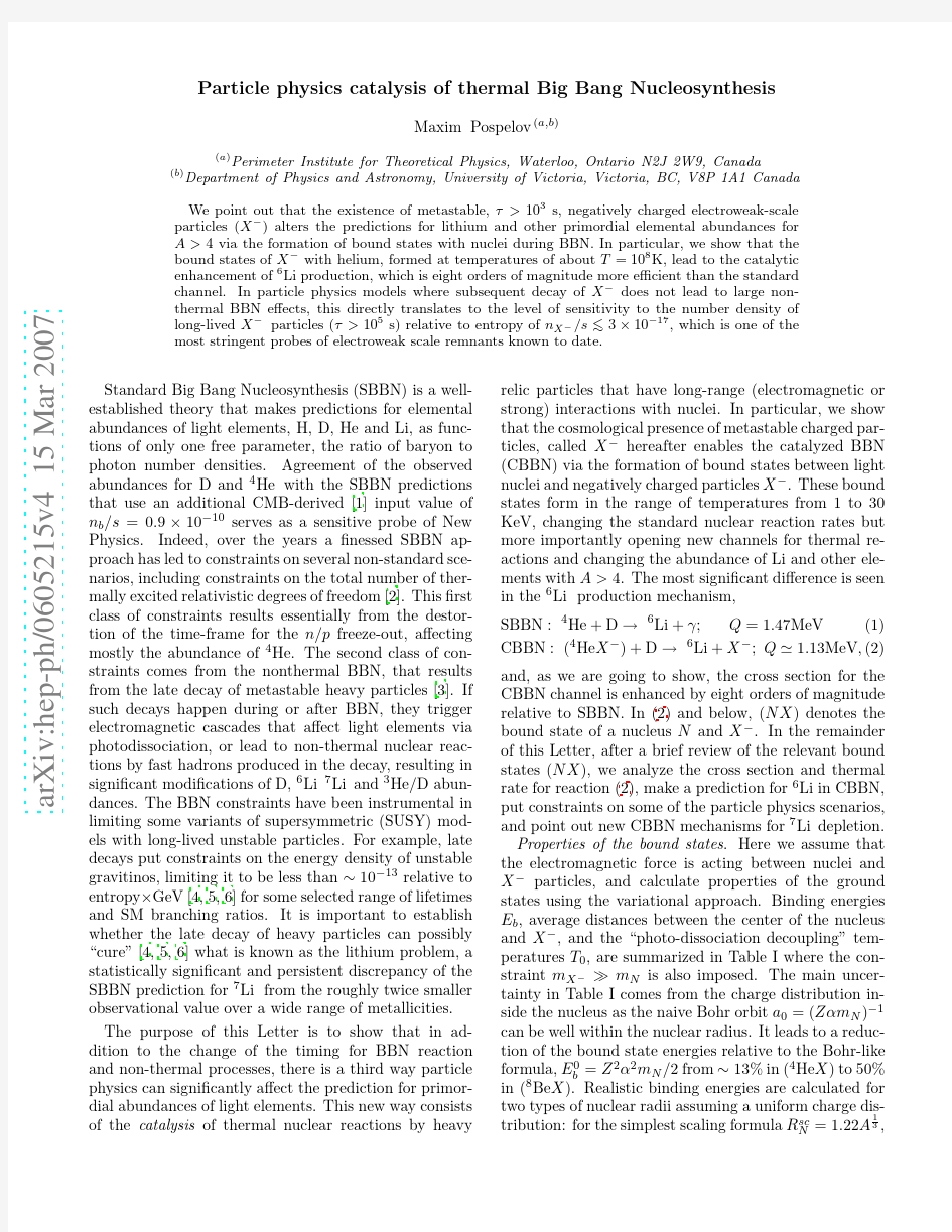 Particle physics catalysis of thermal Big Bang Nucleosynthesis
