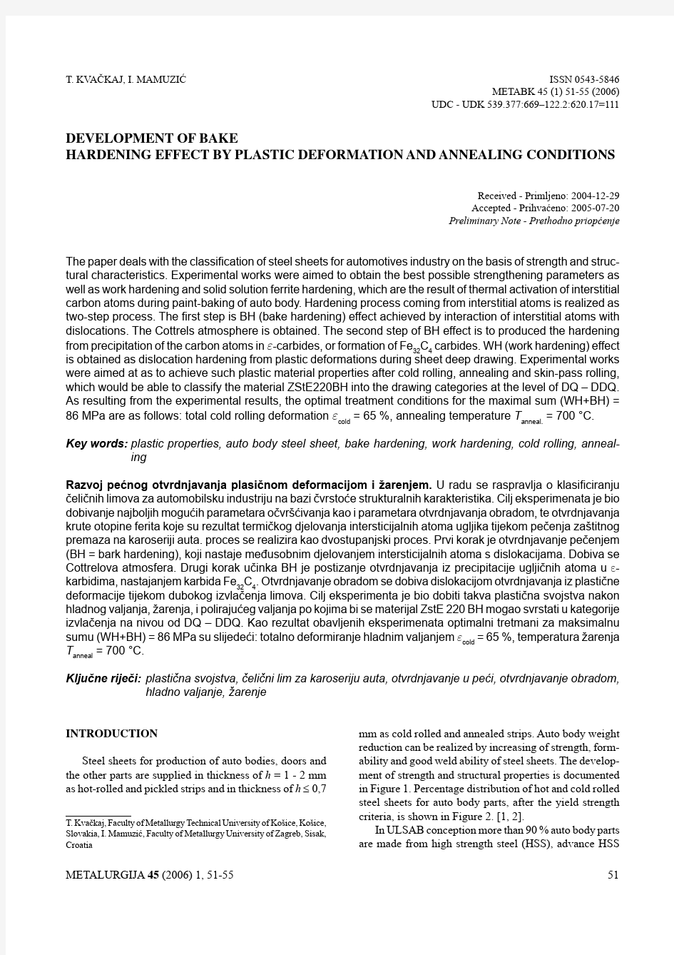 DEVELOPMENT OF BAKE HARDENING EFFECT BY PLASTIC DEFORMATION AND ANNEALING CONDITIONS