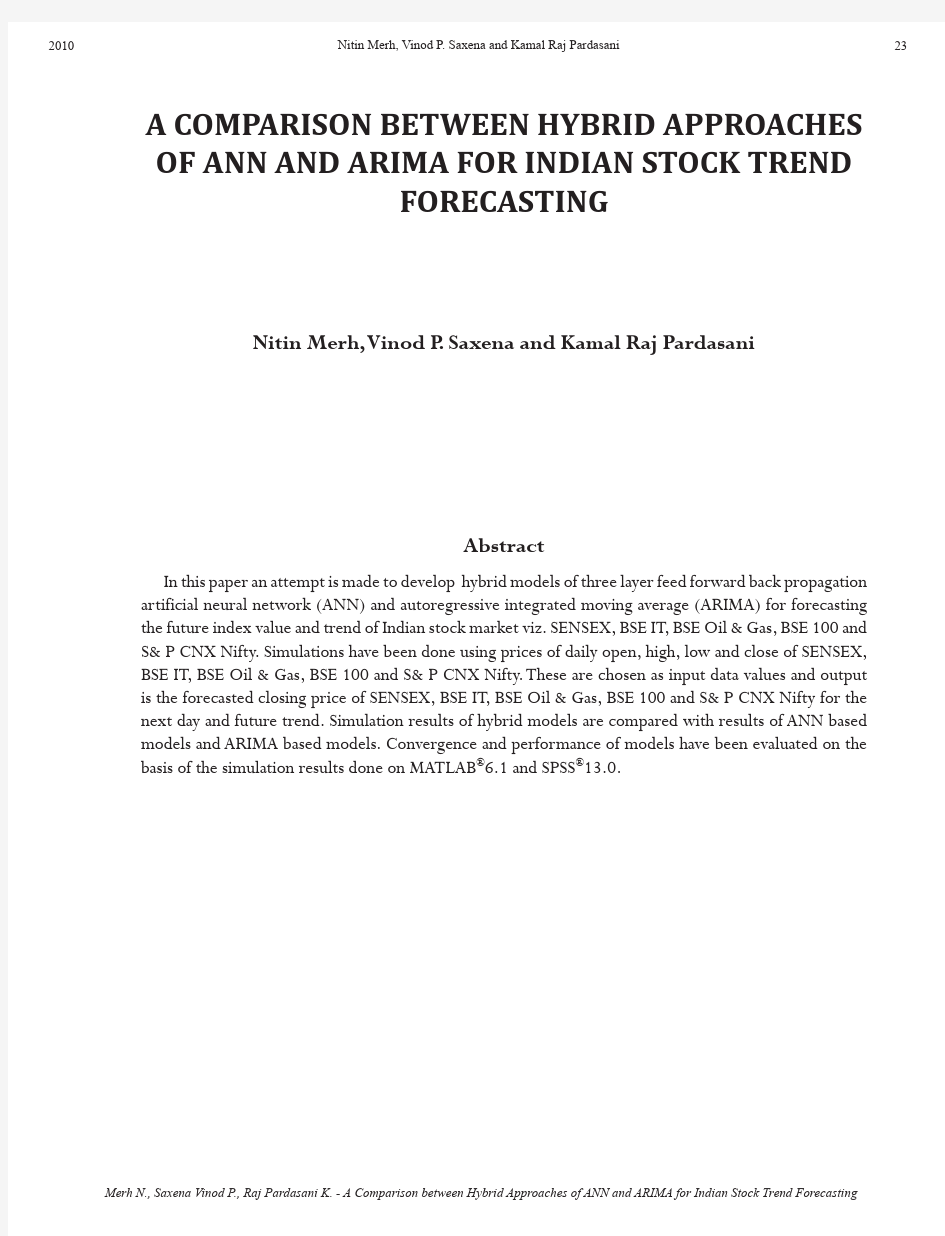 A COMPARISON BETWEEN HYBRID APPROACHES OF ANN AND ARIMA FOR INDIAN STOCK TREND FORECASTING