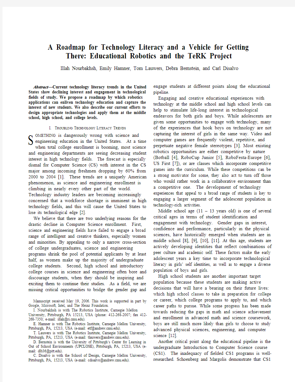 A Roadmap for Technology Literacy and a Vehicle for Getting There Educational Robotics and