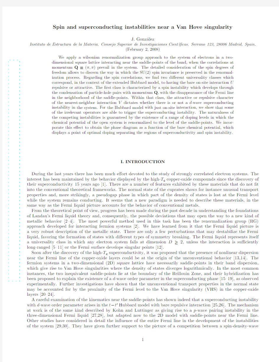 Spin and superconducting instabilities near a Van Hove singularity