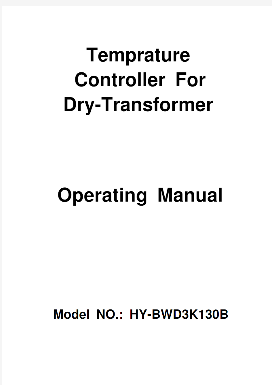 华鹰温控器说明书Temperature Controller Manual - HY-BWD130B