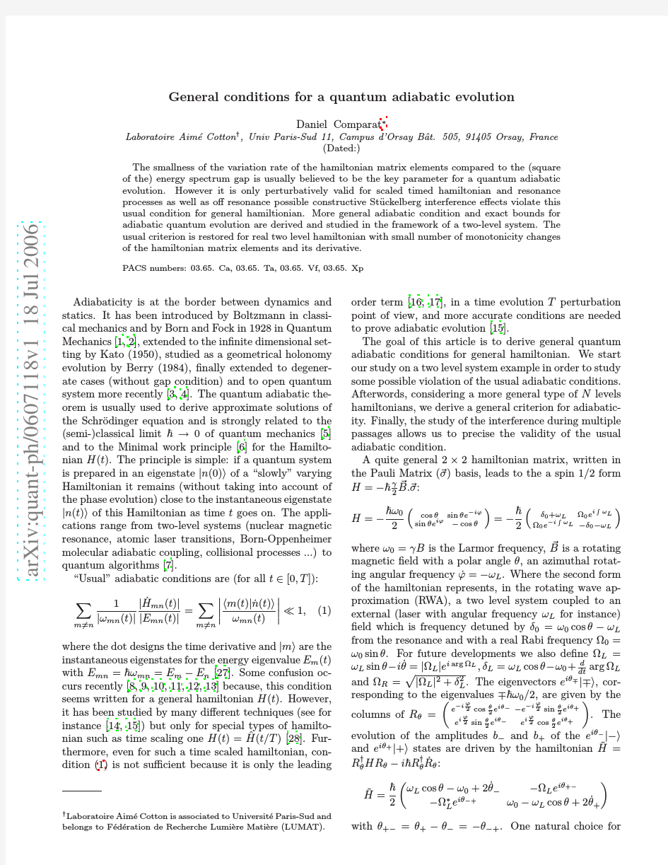 General conditions for a quantum adiabatic evolution